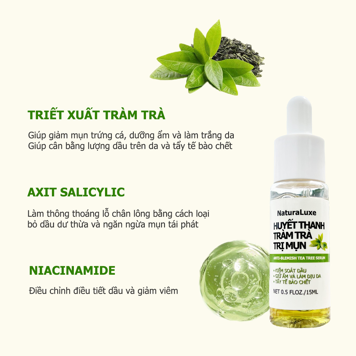 Huyết Thanh Tràm Trà Trị Mụn NaturaLuxe, Serum Tràm Trà Trị Mụn NaturaLuxe, giảm mụn, Giữ ẩm, Kiểm soát dầu